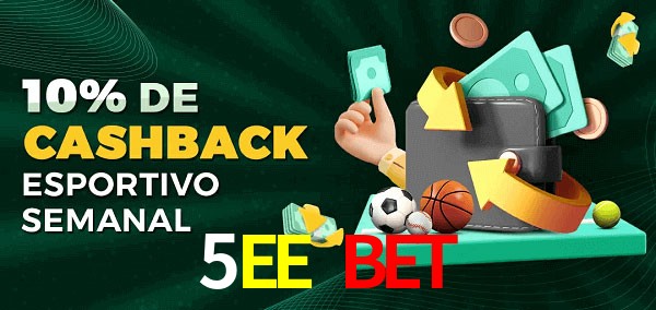 10% de bônus de cashback na 5EE BET